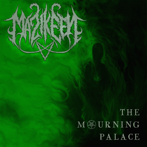 Mazikeen : The Mourning Palace